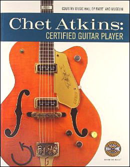 Chet Atkins - Certified Guitar Player - Click Image to Close